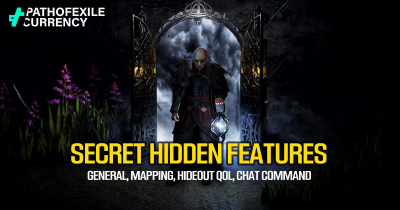 PoE Secret Hidden Features: General, Mapping, Hideout QoL and Chat Command 